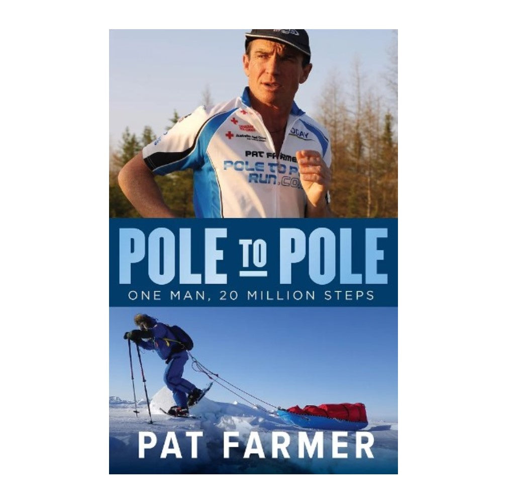 Pole To Pole by Pat Farmer (Book)