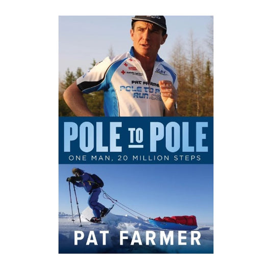 Pole To Pole by Pat Farmer (Book)